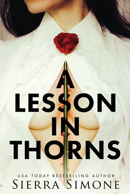 A Lesson in Thorns by Sierra, Simone