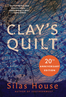 Clay's Quilt by House, Silas