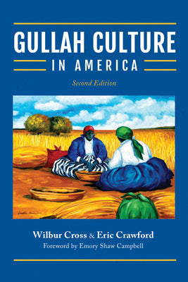 Gullah Culture in America by Crawford, Eric