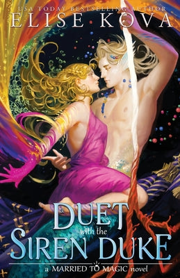 A Duet with the Siren Duke by Kova, Elise