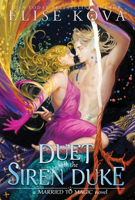 A Duet with the Siren Duke by Kova, Elise
