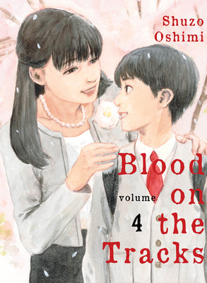 Blood on the Tracks 4 by Oshimi, Shuzo
