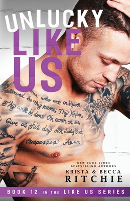 Unlucky Like Us: Like Us Series: Billionaires & Bodyguards Book 12 by Ritchie, Krista