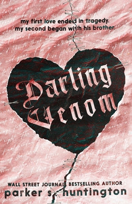 Darling Venom: A Best Friend's Brother Romance by Huntington, Parker S.