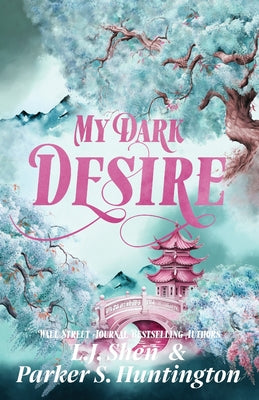 My Dark Desire: An Enemies-to-Lovers Romance by Huntington, Parker S.