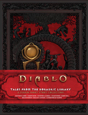 Diablo: Tales from the Horadric Library (a Short Story Collection) by Alameda, Courtney