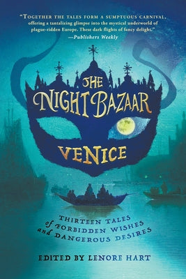 The Night Bazaar: Venice by Hart, Lenore