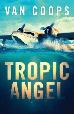 Tropic Angel by Van Coops, Nate