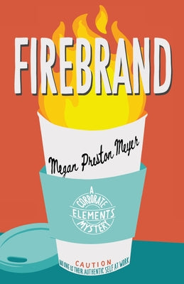 Firebrand by Preston Meyer, Megan