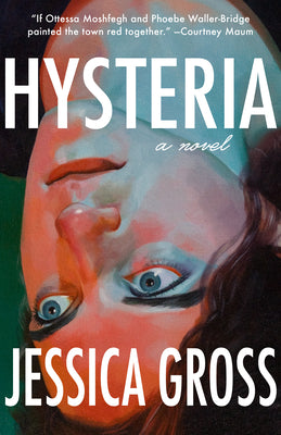 Hysteria by Gross, Jessica