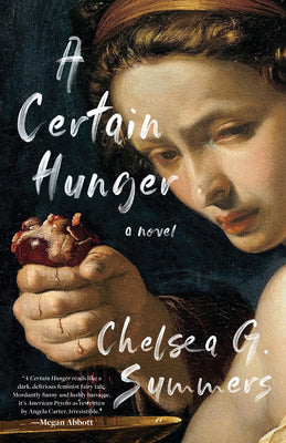 A Certain Hunger by Summers, Chelsea G.