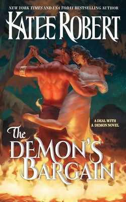 The Demon's Bargain by Robert, Katee