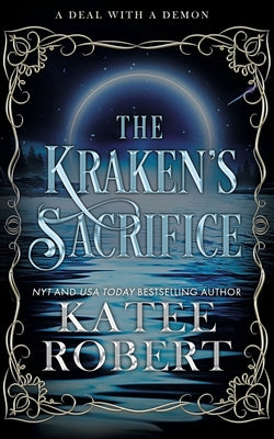 The Kraken's Sacrifice: Alternate Cover by Robert, Katee