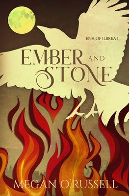 Ember and Stone by O'Russell, Megan