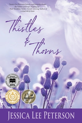 Thistles & Thorns by Peterson, Jessica Lee