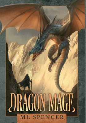 Dragon Mage by Spencer, ML