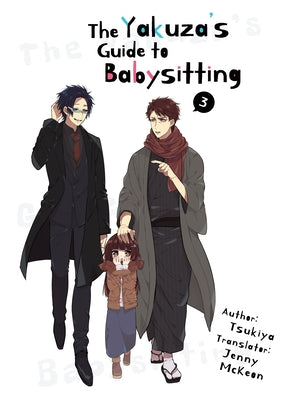 The Yakuza's Guide to Babysitting Vol. 3 by Tsukiya