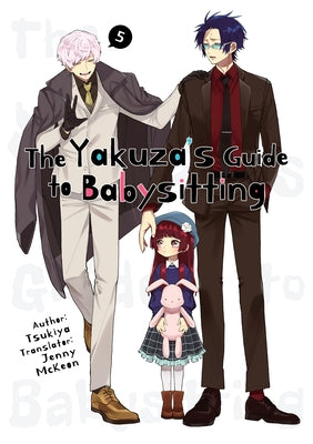 The Yakuza's Guide to Babysitting Vol. 5 by Tsukiya