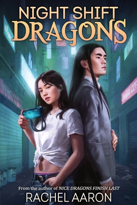 Night Shift Dragons: DFZ Book 3 by Aaron, Rachel