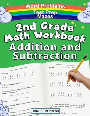 2nd Grade Math Workbook Addition and Subtraction: Second Grade Workbook, Timed Tests, Ages 4 to 8 Years by Home Run Press, LLC