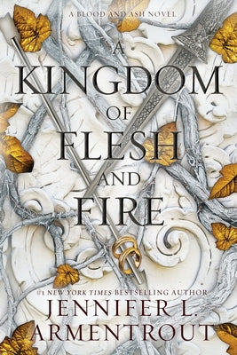A Kingdom of Flesh and Fire by Armentrout, Jennifer L.