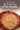 The Great Arkansas Pie Book: Recipes for The Natural State's Famous Dish From Our Favorite Restaurants, Bakeries and Home Cooks by Robinson, Kat