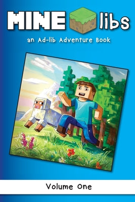 Mine-Libs: An Ad-lib Adventure Book by Beadcraft Books