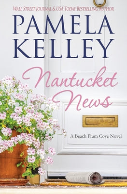 Nantucket News by Kelley, Pamela