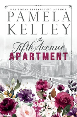 The Fifth Avenue Apartment by Kelley, Pamela M.