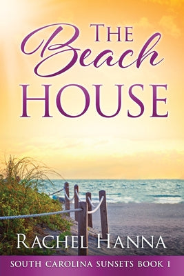 The Beach House by Hanna, Rachel