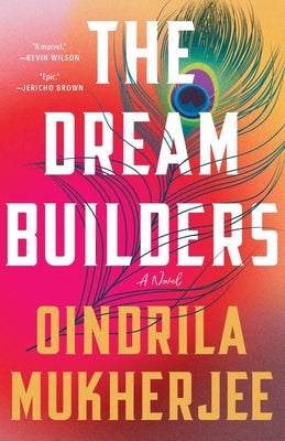The Dream Builders by Mukherjee, Oindrila