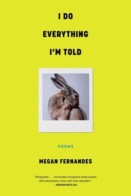 I Do Everything I'm Told by Fernandes, Megan