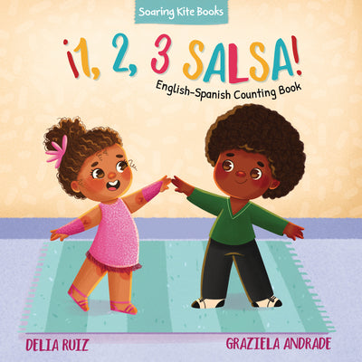 ¡1, 2, 3 Salsa!: English-Spanish Counting Book by Ruiz, Delia
