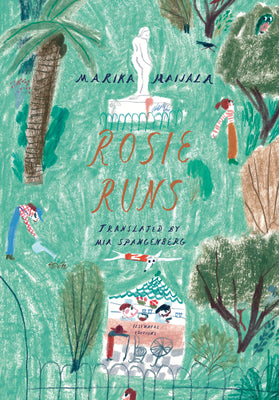 Rosie Runs by Maijala, Marika