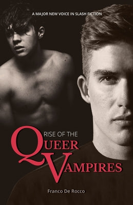 Rise of the Queer Vampires by de Rocco, Franco