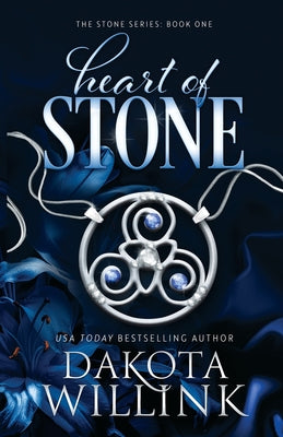 Heart Of Stone by Willink, Dakota