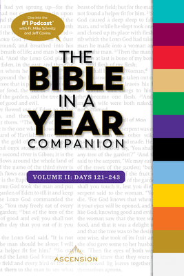 Bible in a Year Companion, Vol 2: Days 121-243 by Schmitz, Mike