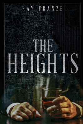 The Heights by Franze, Ray