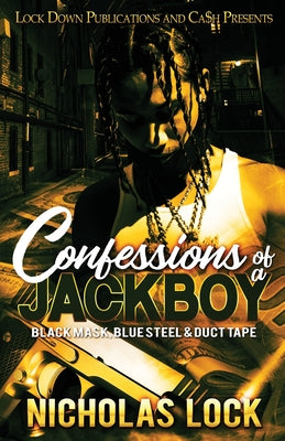 Confessions of a Jackboy by Lock, Nicholas