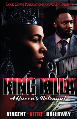 King Killa by Holloway, Vincent Vito