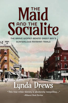 The Maid and The Socialite by Drews, Lynda