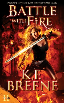 Battle with Fire by Breene, K. F.