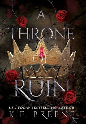 A Throne of Ruin by Breene, K. F.