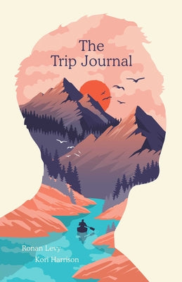 The Trip Journal by Levy, Ronan