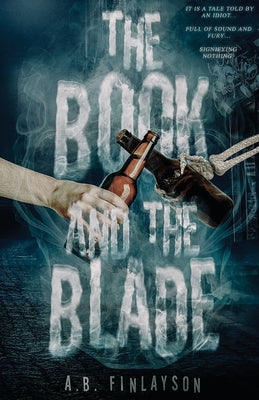 The Book and the Blade by Finlayson, A. B.