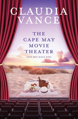 The Cape May Movie Theater (Cape May Book 9) by Vance, Claudia