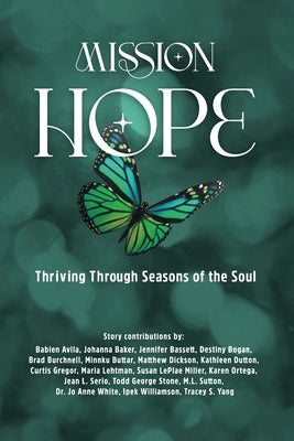 Mission Hope: Thriving Through Seasons of the Soul by Murphy, Char
