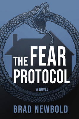 The Fear Protocol by Newbold, Brad