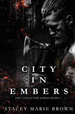 City In Embers by Brown, Stacey Marie