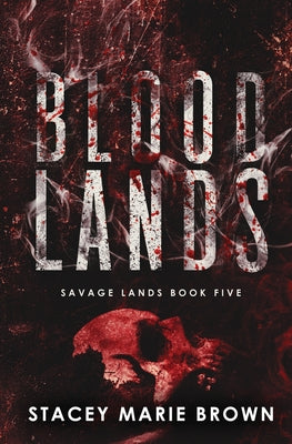 Blood Lands by Brown, Stacey Marie